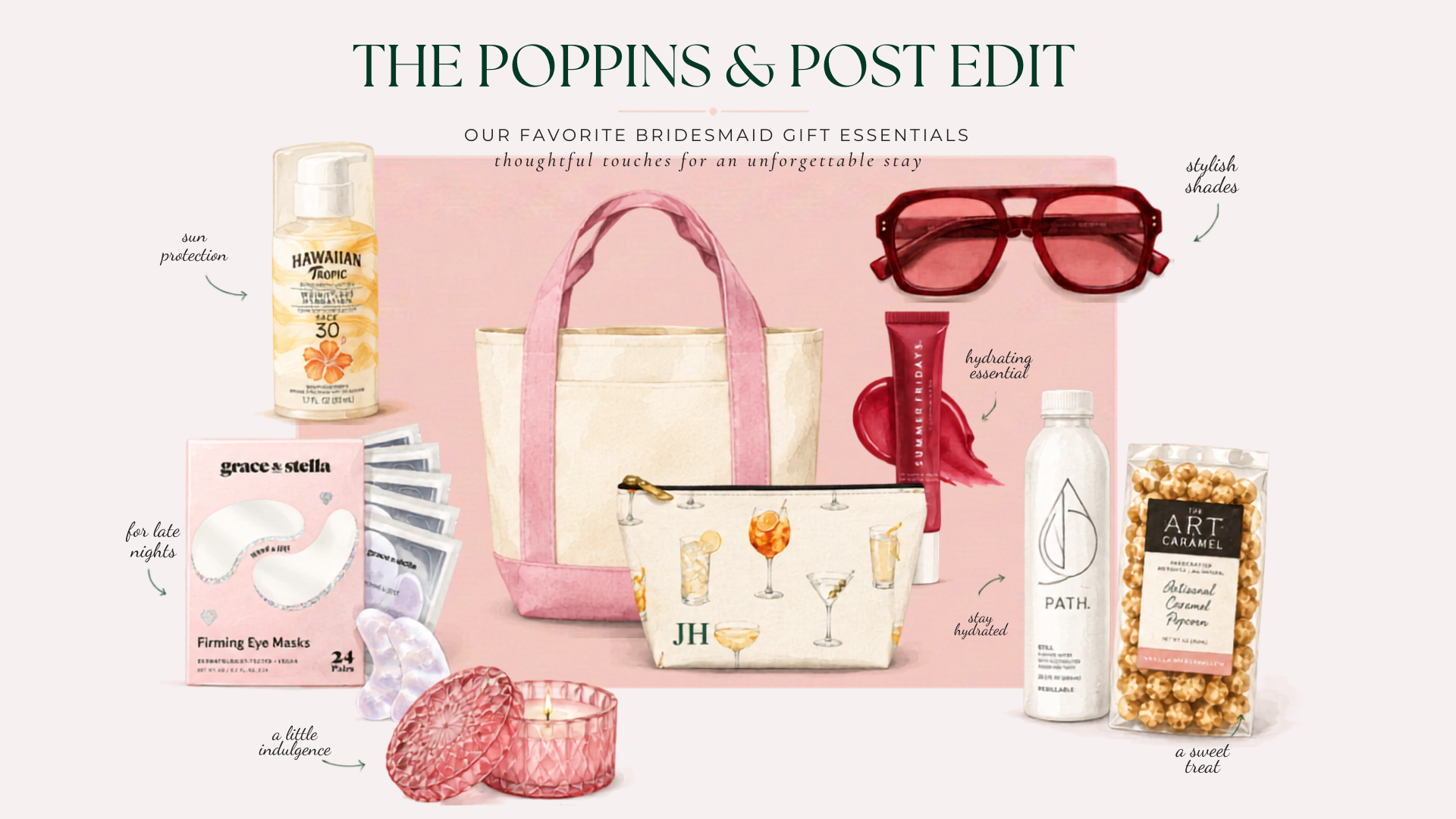 The Poppins & Post Edit: Our Favorite Bridesmaid Gift Essentials