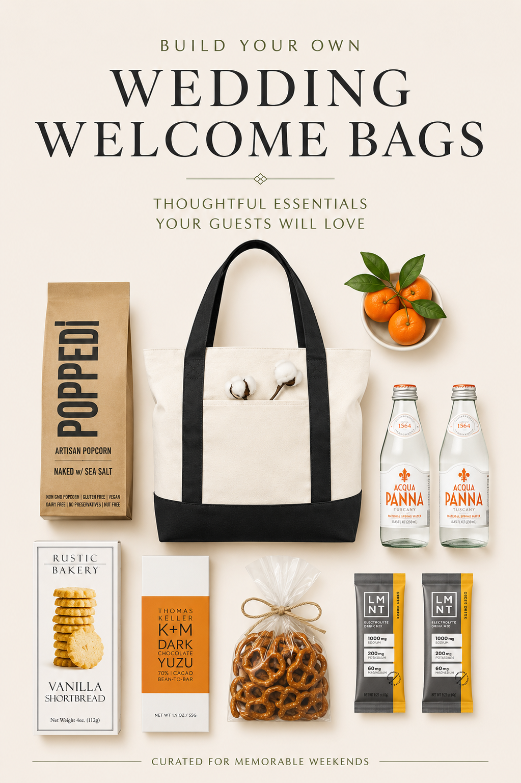 Build Your Own Wedding Welcome Bags — curated flatlay with canvas tote, artisan popcorn, shortbread, dark chocolate, pretzels, Acqua Panna water, LMNT electrolytes, and fresh citrus